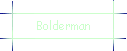 Bolderman